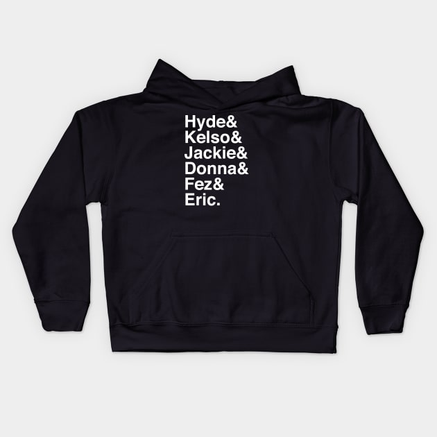 That '70s Show Jetset Kids Hoodie by huckblade